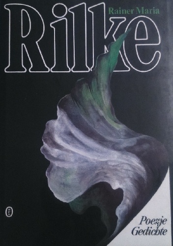 Poezje. Gedichte - Rainer Maria Rilke