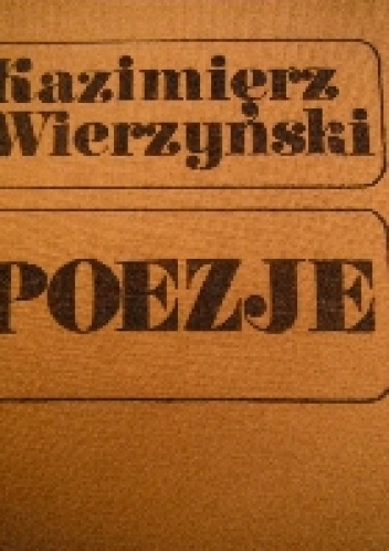 Poezje - Kazimierz Wierzyński