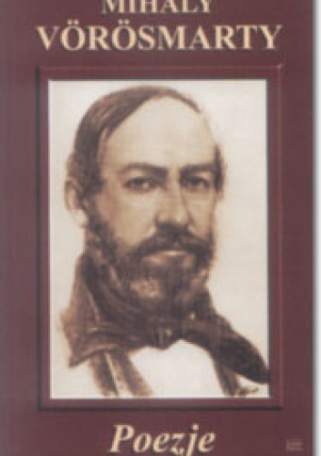 Poezje - Mihály Vörösmarty