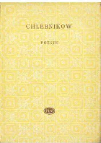 Poezje - Wiktor Władimirowicz Chlebnikow