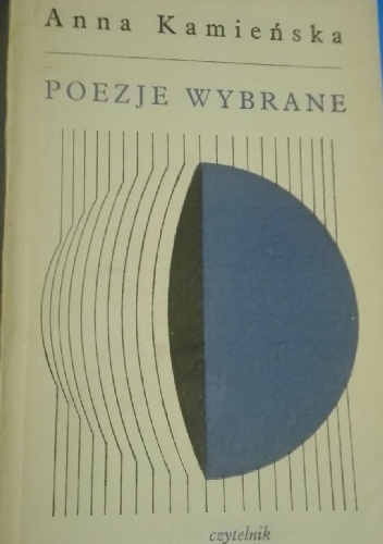 Poezje wybrane - Anna Kamieńska