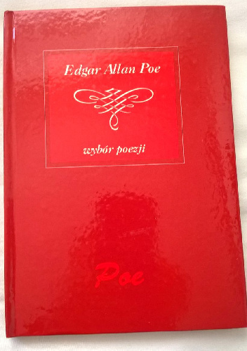 Poezje wybrane - Edgar Allan Poe