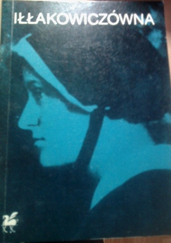 Poezje wybrane (II) - Kazimiera Iłłakowiczówna