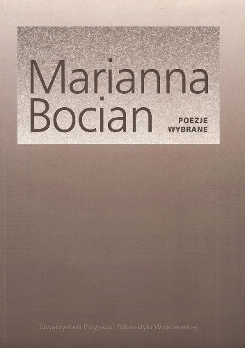 Poezje wybrane - Marianna Bocian