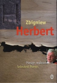 Poezje wybrane / Selected Poems - Zbigniew Herbert