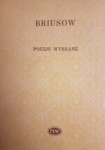 Poezje wybrane - Walery Briusow