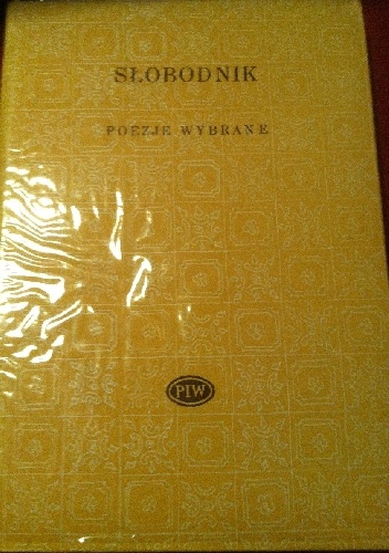 Poezje wybrane - Włodzimierz Słobodnik