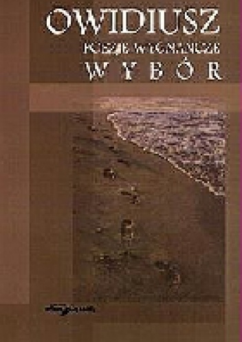 Poezje wygnańcze. Wybór - Owidiusz
