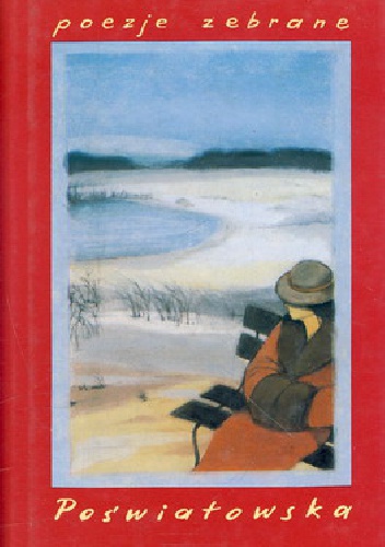 Poezje zebrane - Halina Poświatowska