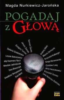 Pogadaj z głową - Magdalena Nurkiewicz-Jarońska