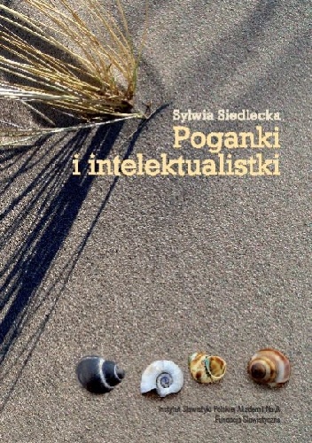 Poganki i intelektualistki. Bohaterki Blagi Dimitrowej - Sylwia Siedlecka