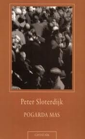 Pogarda mas. Szkic o walkach kulturowych we współczesnym społeczeństwie - Peter Sloterdijk