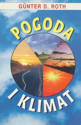 Pogoda i klimat - Gunter D. Roth