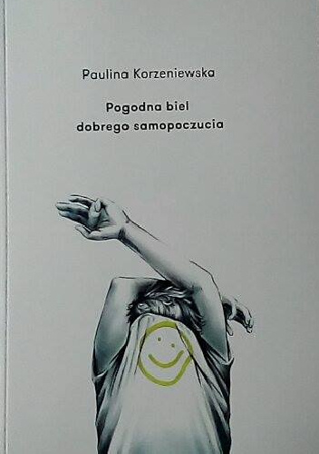 Pogodna biel dobrego samopoczucia - Paulina Korzeniewska