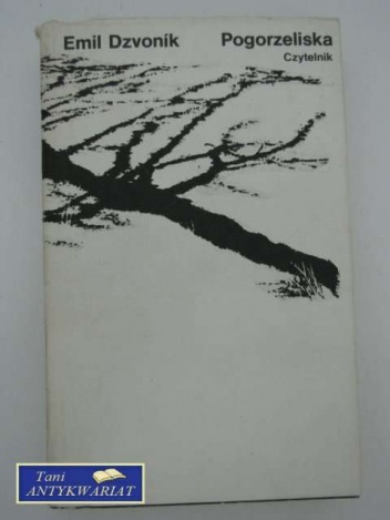 Pogorzeliska - Emil Dzvonik