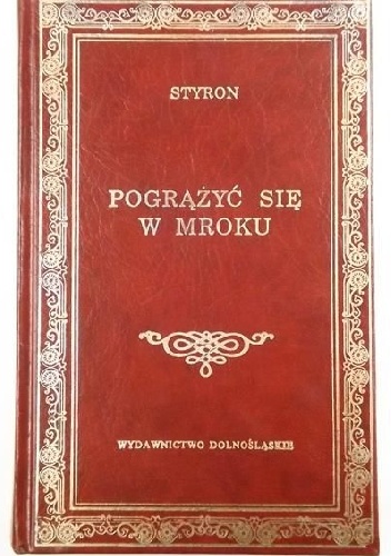 Pogrążyć się w mroku - William Styron