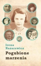 Pogubione Marzenia - Irena Nazarewicz