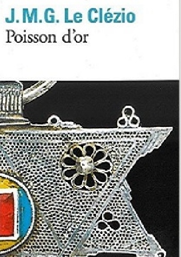 Poisson d'or - Jean-Marie Gustave Le Clézio
