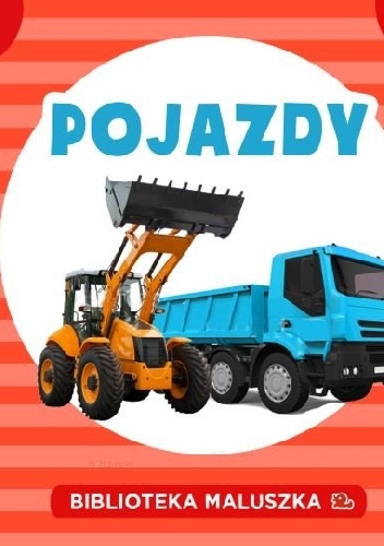 Pojazdy. Biblioteka maluszka - praca zbiorowa