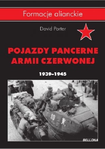 Pojazdy pancerne Armii Czerwonej 1939-1945 - David Porter
