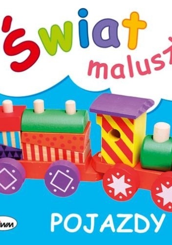 Pojazdy. Świat maluszka - Piotr Kozera