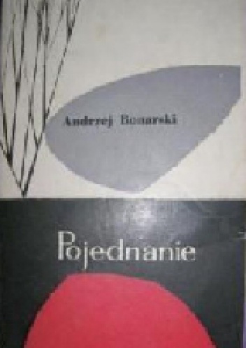 Pojednanie - Andrzej Bonarski