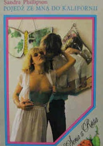 Pojedź ze mną do Kalifornii - Sandra Phillipson