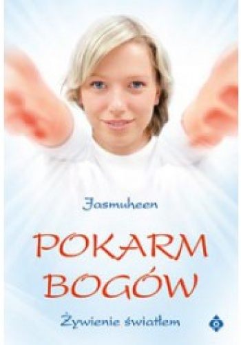 Pokarm bogów - Jasmuheen