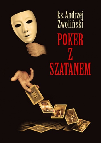 Poker z szatanem - Andrzej Zwoliński
