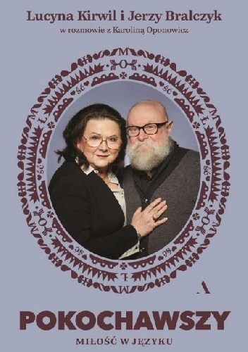 Pokochawszy. Miłość w języku