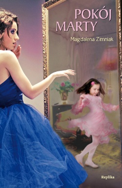 Pokój Marty - Magdalena Zimniak