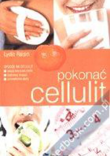 Pokonać cellulit - Lydie Raisin