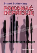 Pokonać depresję - Stuart Sutherland