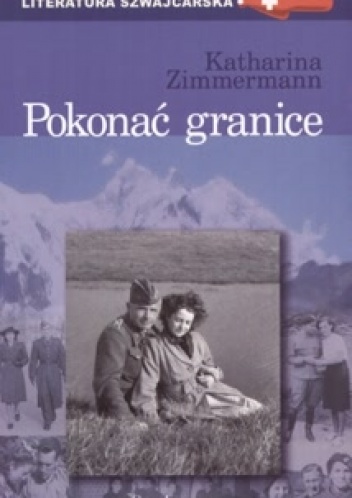 Pokonać granice - Katharina Zimmermann