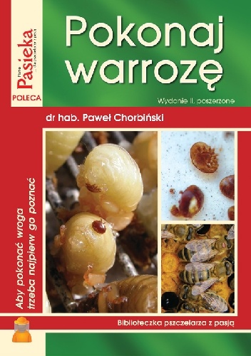 Pokonaj warrozę - Paweł Chorbiński