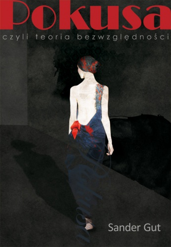 Pokusa czyli teoria bezwzględności - Sander Gut