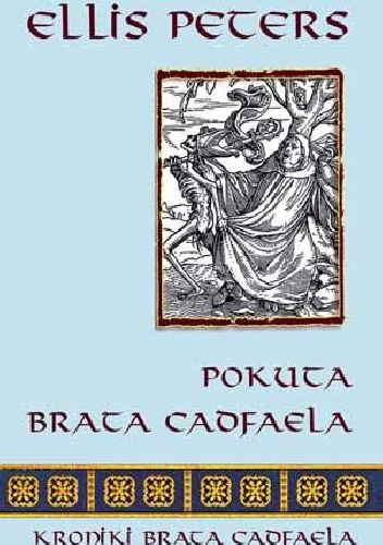 Pokuta brata Cadfaela - Ellis Peters
