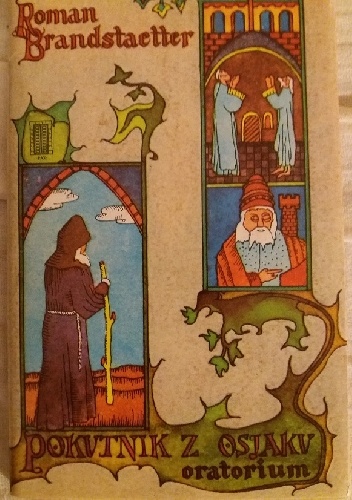 Pokutnik z Osjaku Oratorium - Roman Brandstaetter