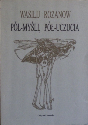 Pół-myśli, pół-uczucia - Wasilij W. Rozanow