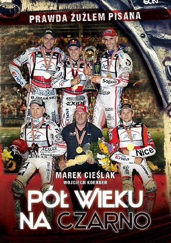 Pół wieku na czarno - Marek Cieślak, Wojciech Koerber