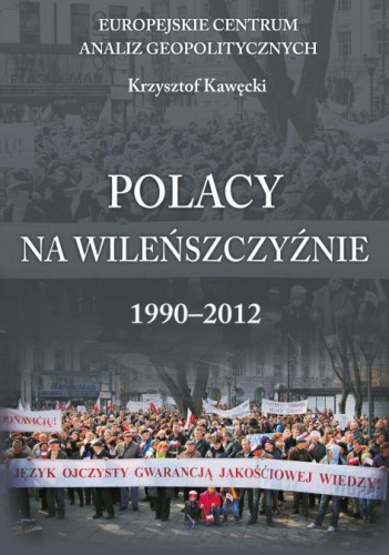 Polacy na Wileńszczyźnie - Krzysztof Kawęcki