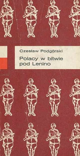 Polacy w bitwie pod Lenino - Czesław Podgórski