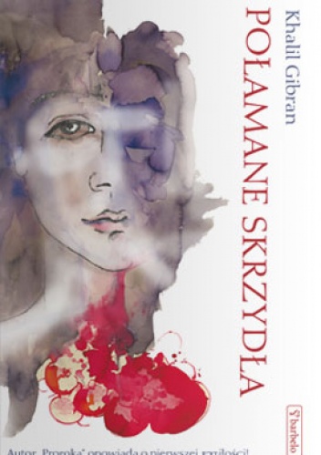 Połamane skrzydła - Khalil Gibran