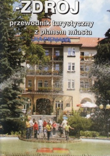 Polanica Zdrój. Przewodnik turystyczny z planem miasta - Wiesława Ryś