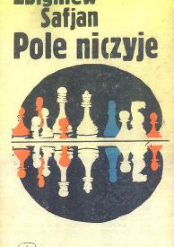 Pole niczyje - Zbigniew Safjan