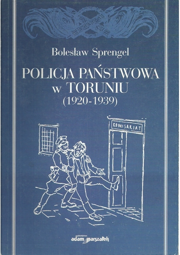 Policja Państwowa w Toruniu (1920-1939) - Bolesław Sprengel
