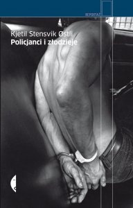 Policjanci i złodzieje - Kjetil Stensvik Østli
