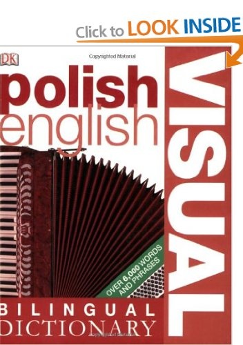 Polish-English Visual Bilingual Dictionary - praca zbiorowa