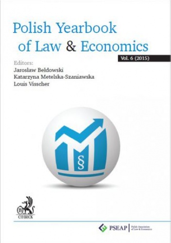 Polish Yearbook of Law & Economics. Vol. 6 (2015) - Katarzyna Metelska-Szaniawska, Bełdowski Jarosław