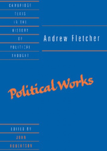Political Works - Andrew Fletcher
